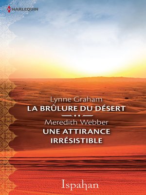 cover image of La brûlure du désert-Une attirance irrésistible